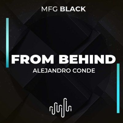 Alejandro Conde - From Behind [MFGB001]